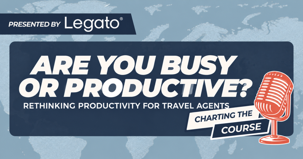 Jonathan Morris and Kelli Hayes Smith discuss travel agent productivity and the difference between being busy and making meaningful business progress.